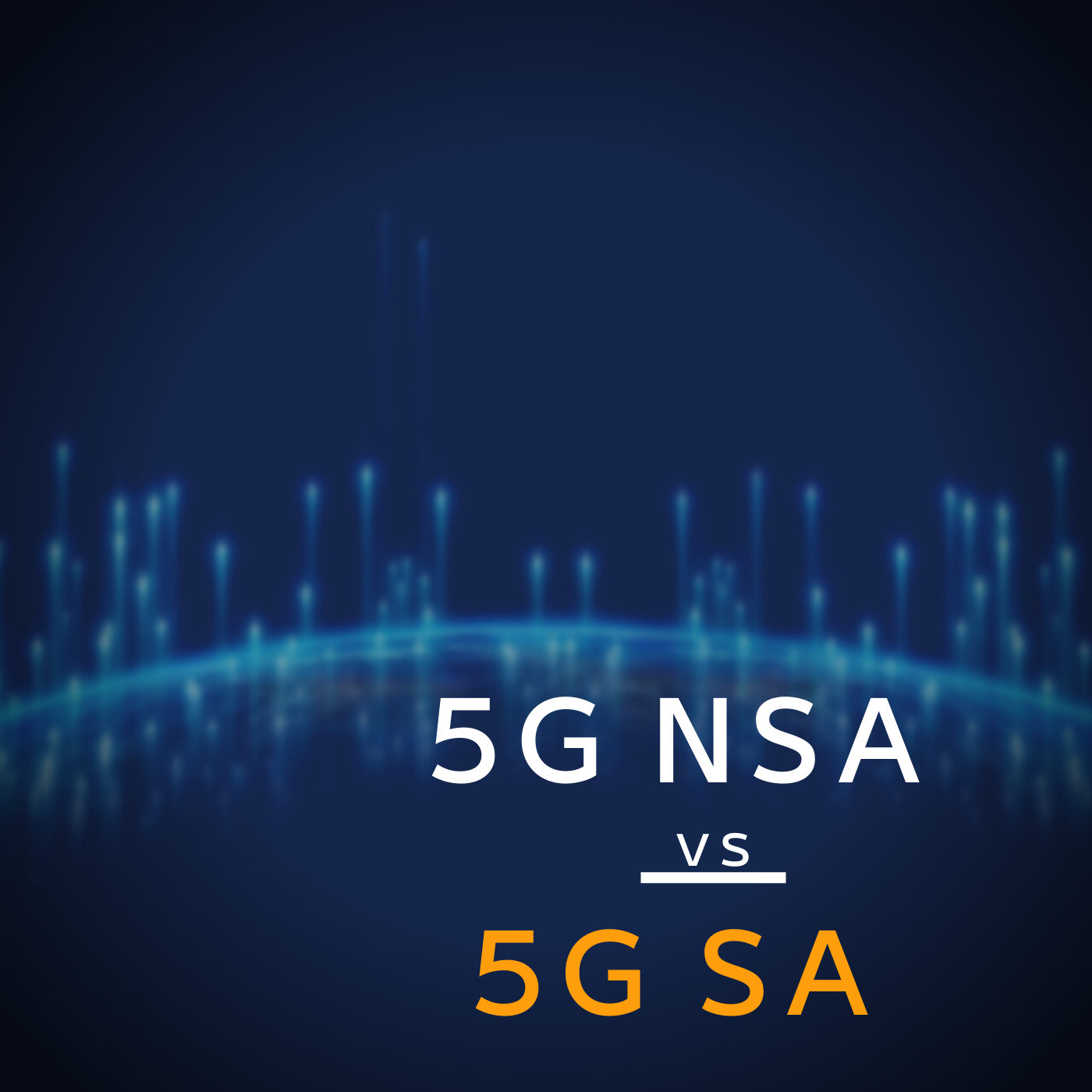 5G SA vs 5G NSA