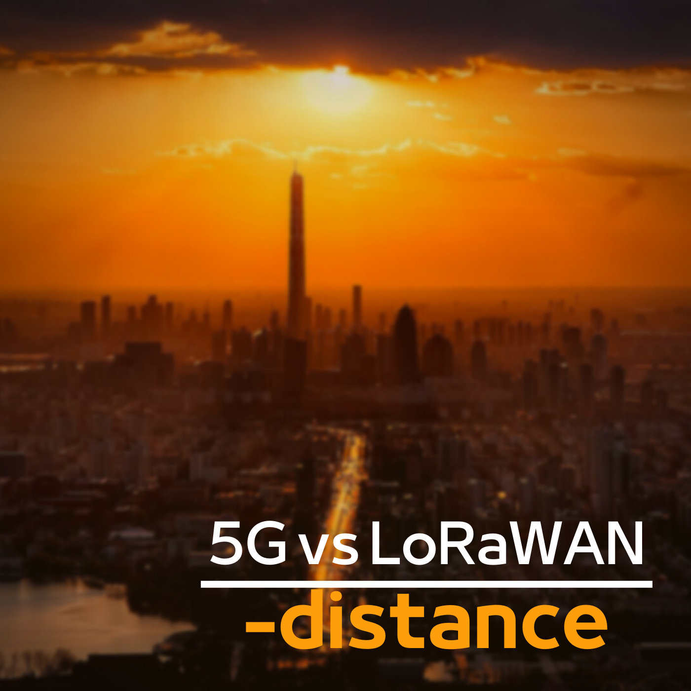 5G vs LoRaWAN distance