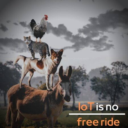 IoT is no free ride