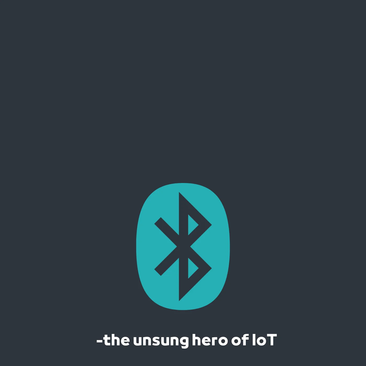 ble the unsung hero of iot